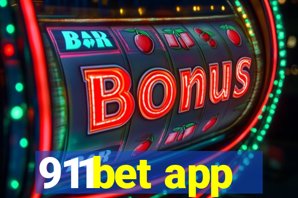 911bet app